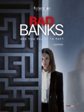 Плохие банки (2019)