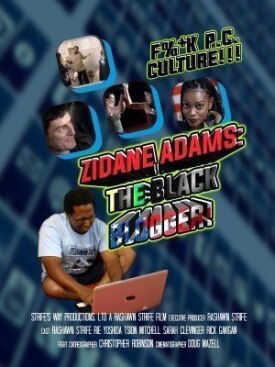 Zidane Adams: The Black Blogger! (2021)